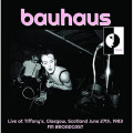 LPBauhaus / Live At Tiffany's,Scotland 1983 / FM Broadcast / Vinyl