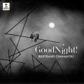 CDChamayou Bertrand / Good Night!