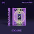 CDKatseye / Sis / Soft Is Strong / Stron Version