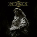 LPOn Thorns I Lay / On Thorns I Lay / Deluxe / Vinyl