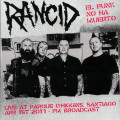 LPRancid / El Punk No Ha Muerto / Live At Parque O'Higgins / FM / Viny