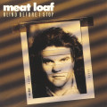 CDMeat Loaf / Blind Before I Stop
