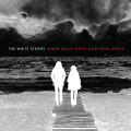 CDWhite Stripes / Under Great White Northern Lights