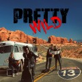 CDPretty Wild / Interstate 13