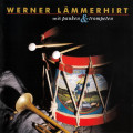 CDLmmerhirt Werner / Mit Pauken und Trompeten