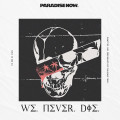 CDParadise Now / We Never Die
