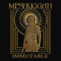 CDMeshuggah / Immutable:The Indelible Edition / Digipak