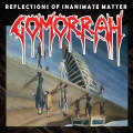 CDGomorrah / Reflections Of Inanimate Matter