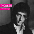 CD / Thowsen / Call Me Stranger