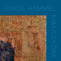 LPHammel Pavol / Kam a za m / Vinyl