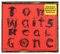 CDWaits Tom / Real Gone / Remastered / Digipack