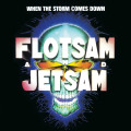 CDFlotsam And Jetsam / When Storm Comes Down / Reedice 2024