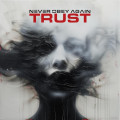 CDNever Obey Again / Trust / Digipack