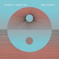 CDRodriguez Daniel / Sojourn of a Burning Sun