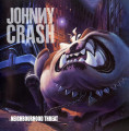 CD / Crash Johnny / Neighbourhood Threat