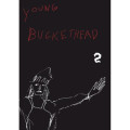 DVDBuckethead / Young Buckethead 2