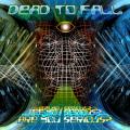 CDDead To Fall / Are You Serious