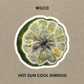 CDWilco / Hot Sun Cool Shroud / EP