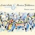 CDHol Lubo & Musica Folklorica / Rabude,rabude