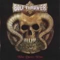 CDBolt Thrower / Who Dares Wins / Reedice / Digipak