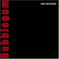 CDLanegan Mark / Bubblegum