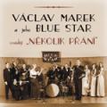 CDMarek Vclav & Blue Star / Nkolik pn