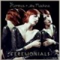 CDFlorence+The Machine / Ceremonials