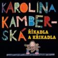 CDKambersk Karolna / kadla a kikadla