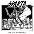 2CDSparta / Use Your Weapons Well / 2CD