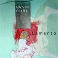 CDPrvn� Ho�e / Lamento