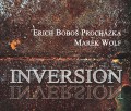 CDProchzka Erich Bobo & Wolf Marek / Inversion