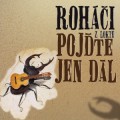 CDRohi / Pojte jen dl