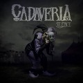 CDCadaveria / Silence / Digipack
