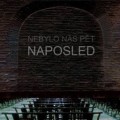 CDNebylo ns pt / Naposled / Digipack