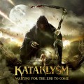 CDKataklysm / Waiting For The End To Come