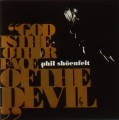 CDShoenfelt Phil / God Is The Other Face Of Devil