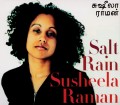 CDRaman Susheela / Salt Rain