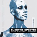 CDElectro Spectre / Watch It All Turn