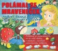 CDVarious / Polmal se mraveneek / Pohdky a kadla