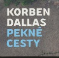 CDKorben Dallas / Pekn cesty