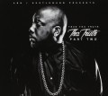 CDTrae Tha Truth / Tha Truth:Part Two