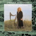 CDMcKennitt Loreena / Parallel Dreams / Remastered