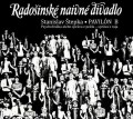 CDRadoinsk naivn divadlo / Paviln B / tepka S.