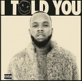 CDLanez Tory / I Told You