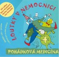 CDLoutky v nemocnici / Pohdkov medicna