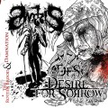 CDAwrizis/Desire For Sorrow / Damnation / Rotten Brood