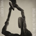 CDLouden Swain / No Time Like The Present