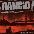 LPRancid / Trouble Maker / Vinyl