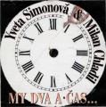 CDSimonov Yvetta/Chladil / My dva a as...
