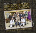 CDDoyle A.C. / Sherlock Holmes ve sttnch slubch